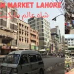 Shah Alam Market Lahore - Long live Pakistan